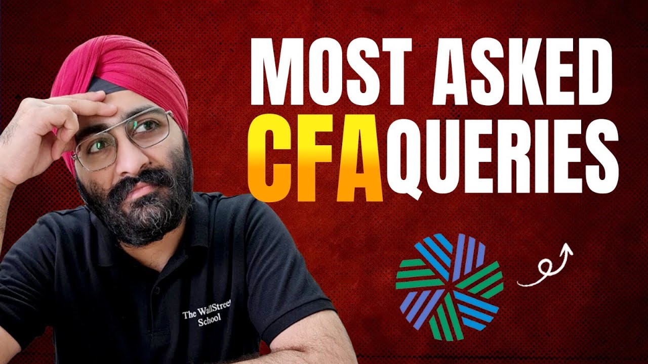 Most Asked CFA Queries Finally Answered in Simple Terms (Must Watch)