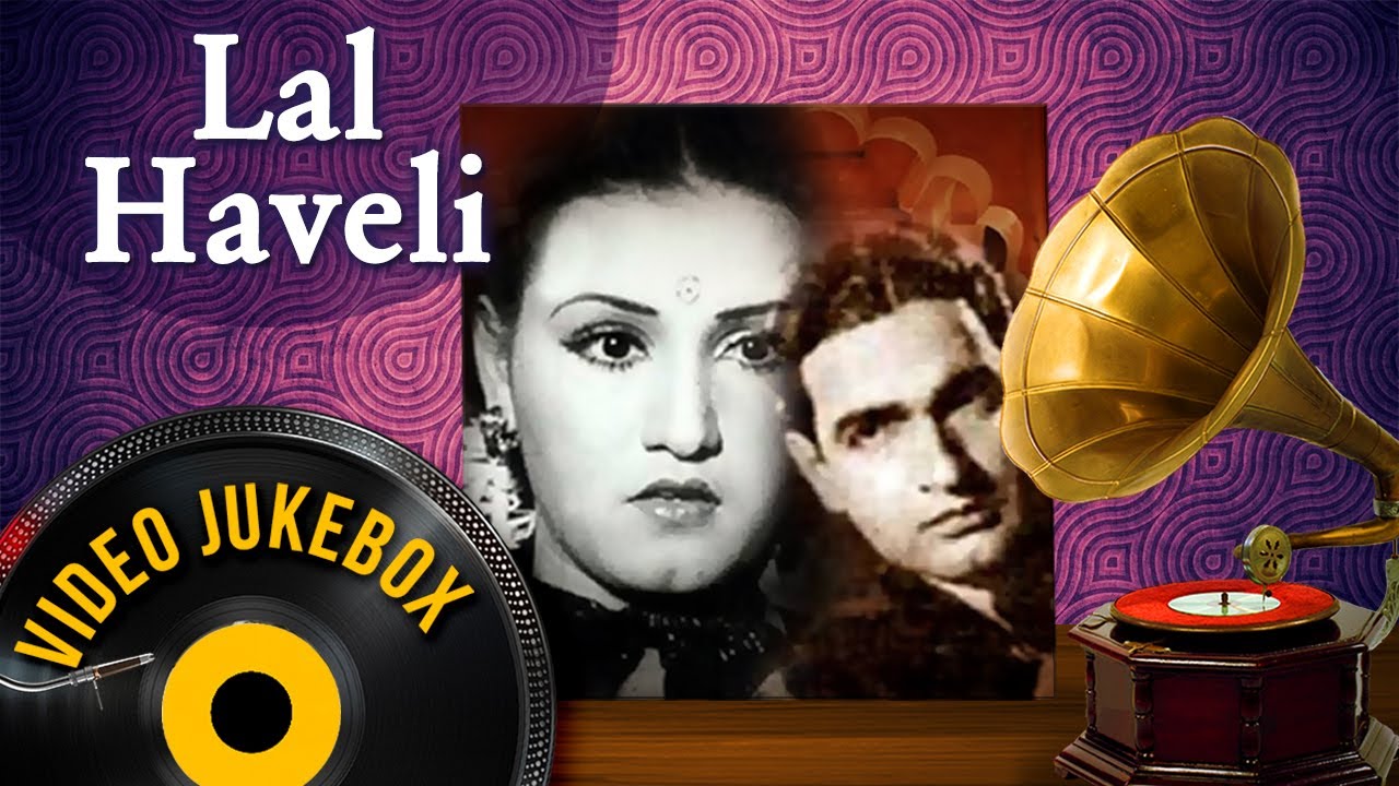 Lal Haveli 1944 Songs | Noor Jehan, Surendra | Old Hindi Songs [HD]