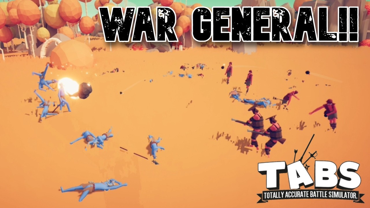 I'm the BEST War General!! | Totally Accurate Battle Simulator