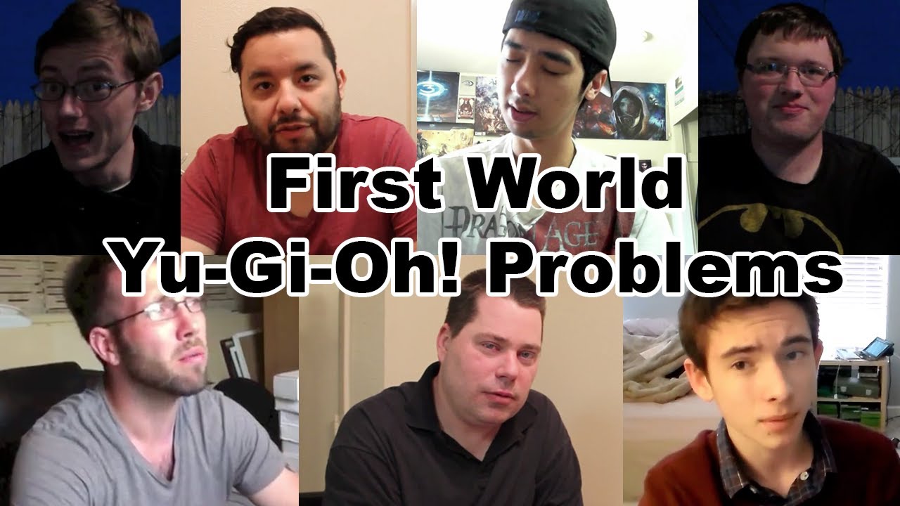 Yu-Gi-Oh! FWYP [First World Yu-Gi-Oh! Problems] ft. AznEyes, GalacticGod and more