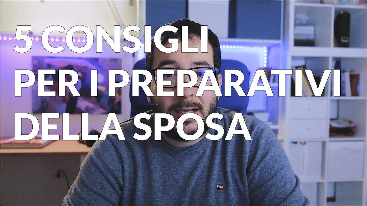 5 Consigli per i preparativi della sposa il giorno del matrimonio