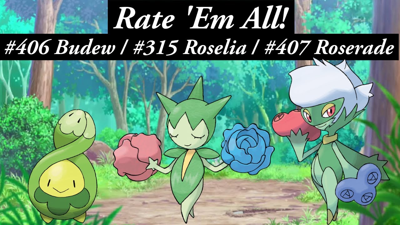 Budew and Roserade SAVED Roselia. RATE EM' ALL! Ep 406-407