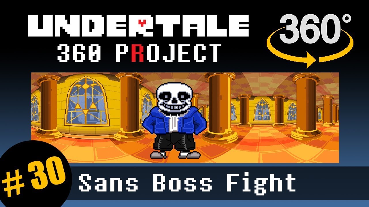 Битва с Сансом в 360: Undertale 360 Project #30
