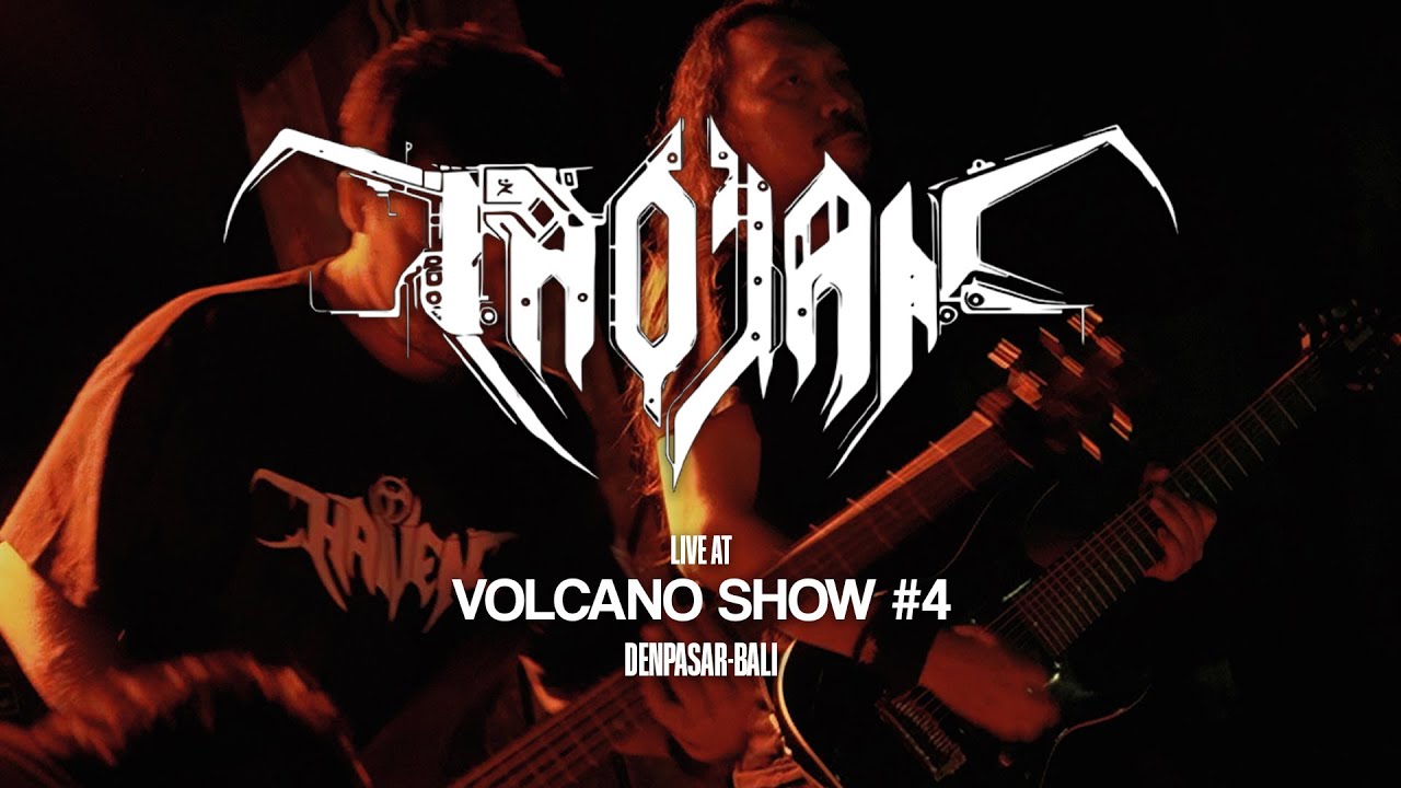 TROJAN Live at VOLCANO SHOW 4 