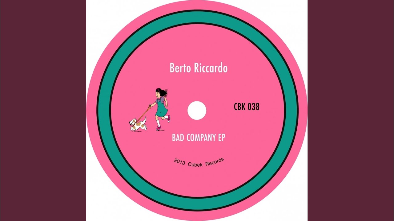 Bad Company (Original Mix)