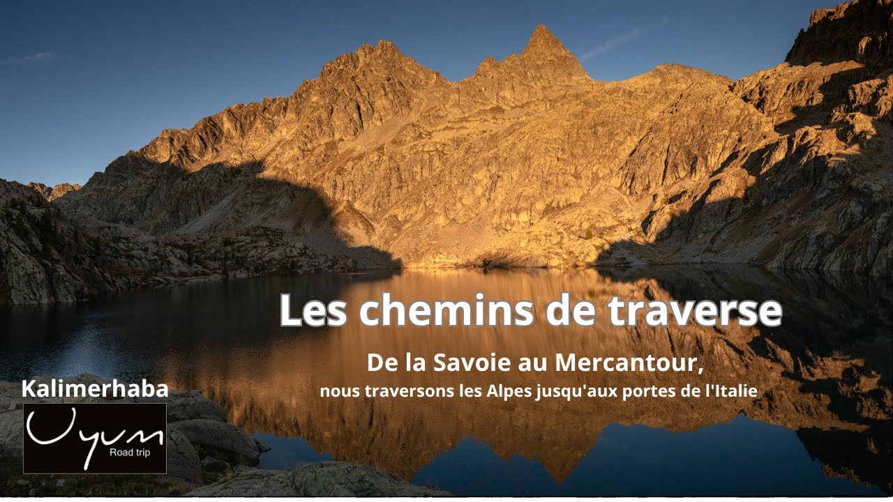 De la Savoie au Mercantour, nous traversons les Alpes jusqu'aux portes de l'Italie