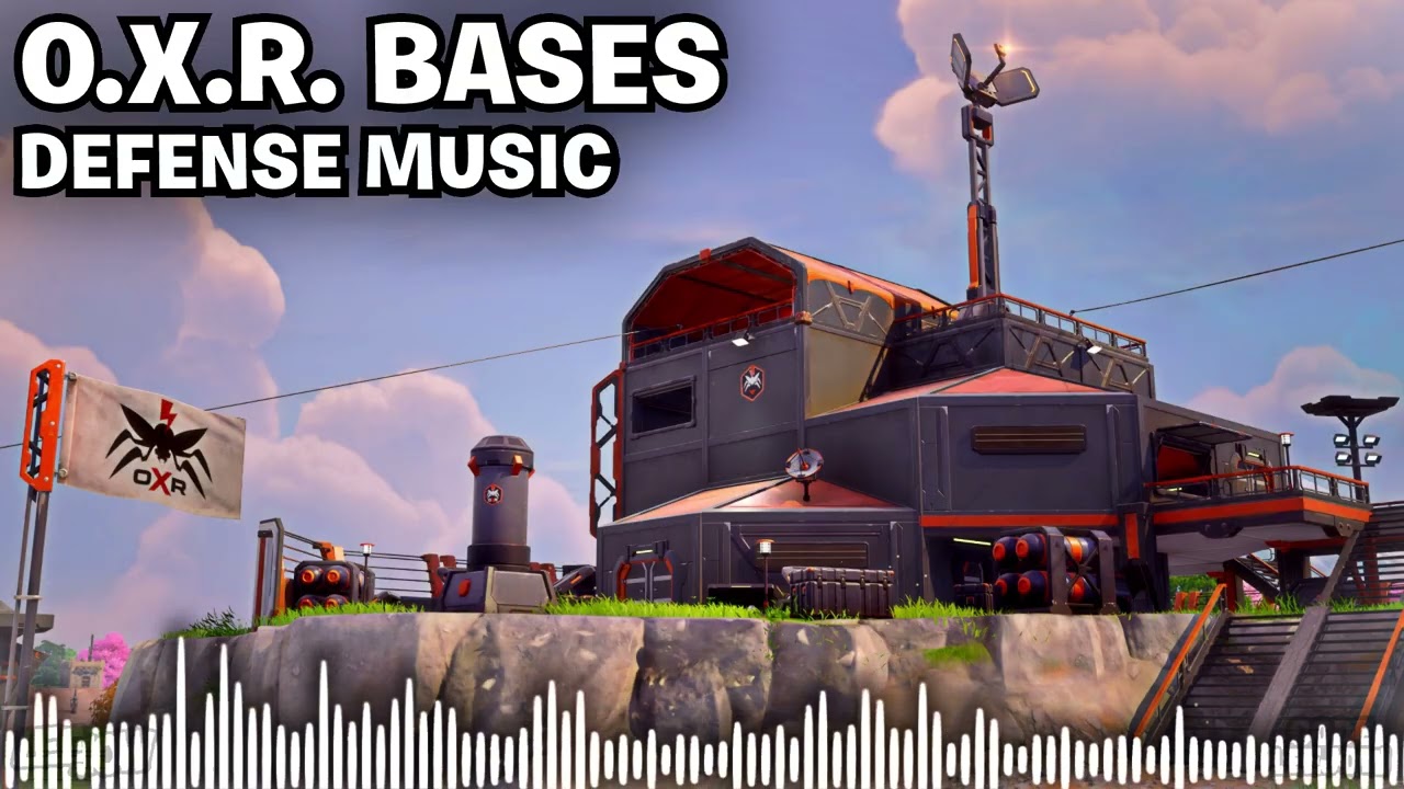 Fortnite O.X.R. Bases Defense 'Fight' Music Extended (Chapter 6 Season 4)