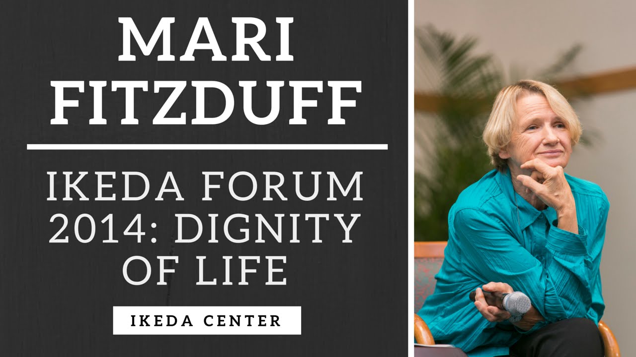 Mari Fitzduff - Dignity of Life: The Heart of Human Rights and Peace Building