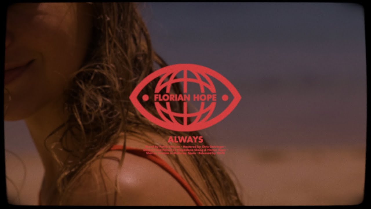 Florian Hope - Always (Official Audio)