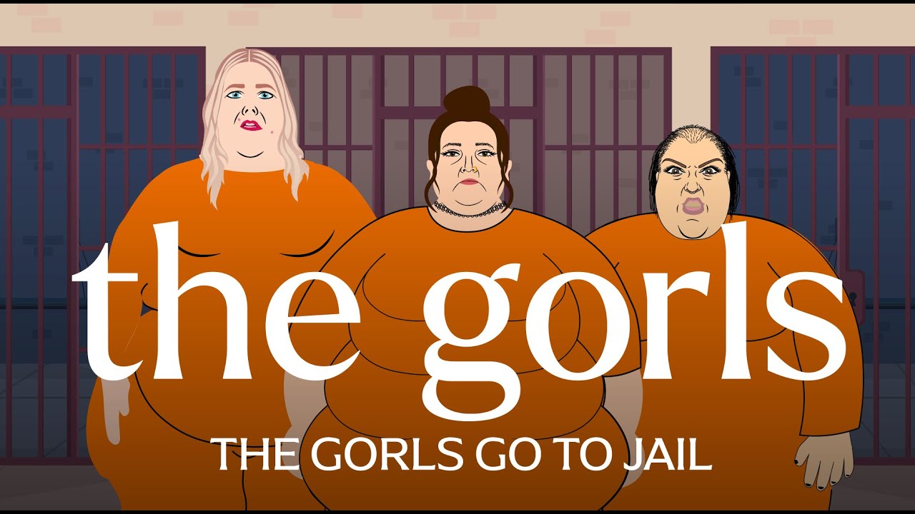 The Gorls Go To Jail
