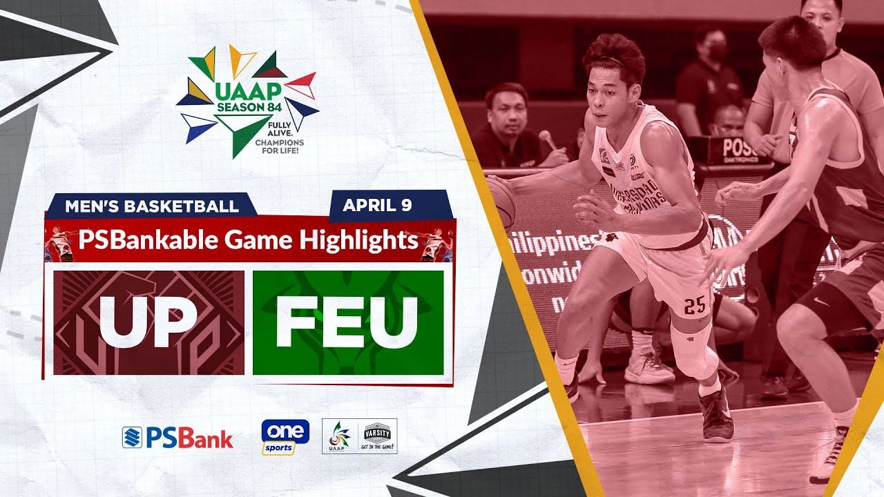 UP vs. FEU highlights | UAAP Season 84 Men's Basketball