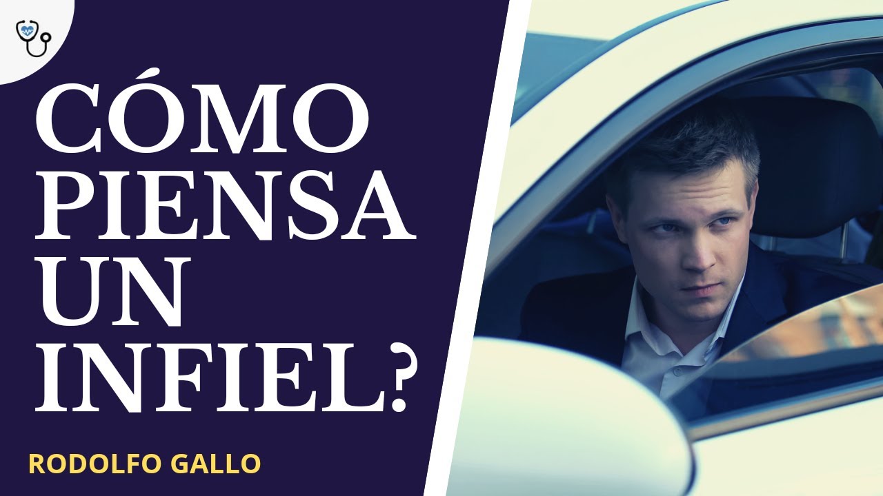 Cómo piensa un infiel?
