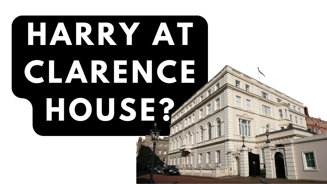 INVESTIGATION: ARE THE WHISPERS THAT HARRY IS STAYING AT CLARENCE HOUSE TRUE OR FALSE?