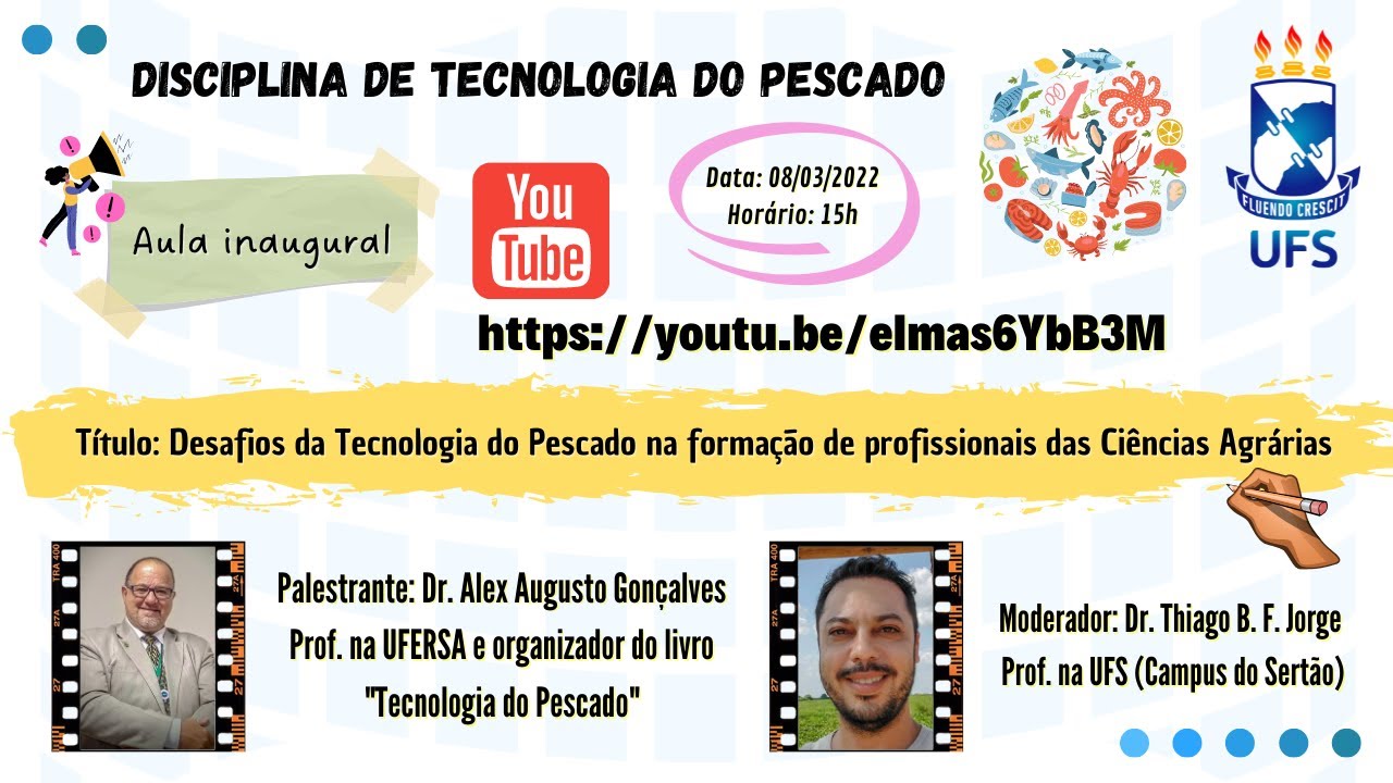 Aula inaugural da Disciplina de Tecnologia do Pescado 2021