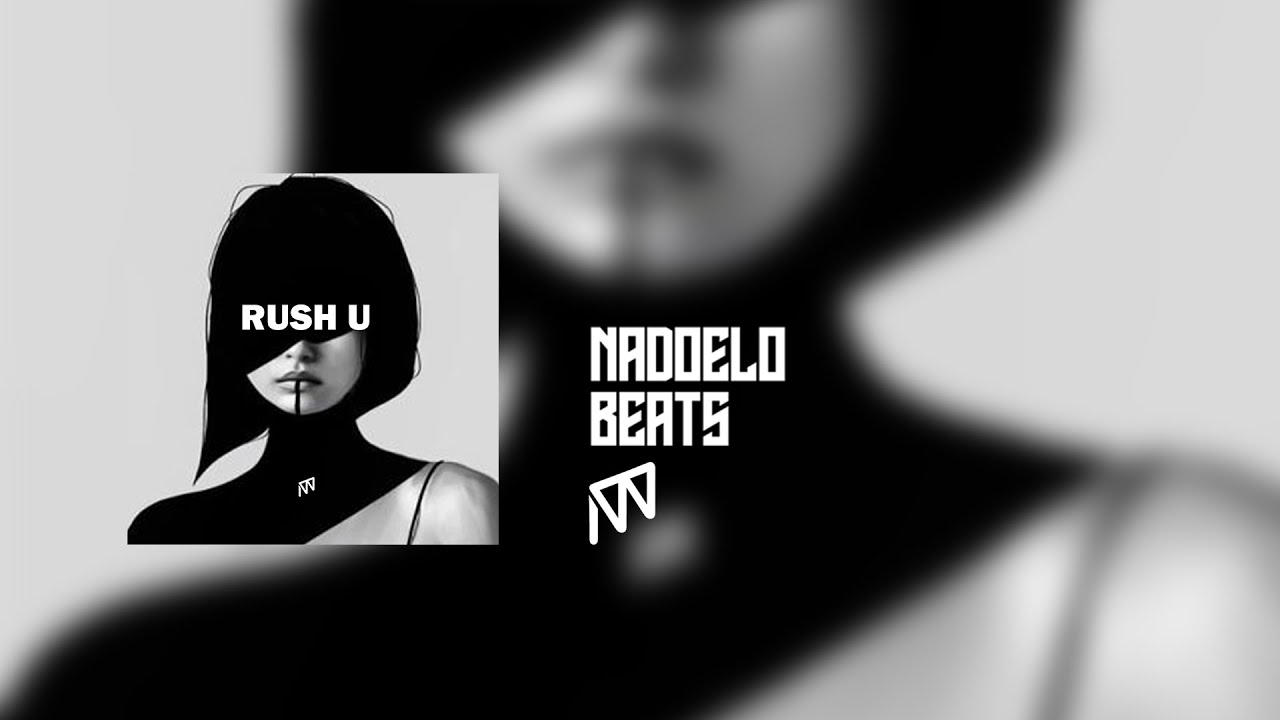 NADOELO - RUSH U (Slowed and Reverb) 2023