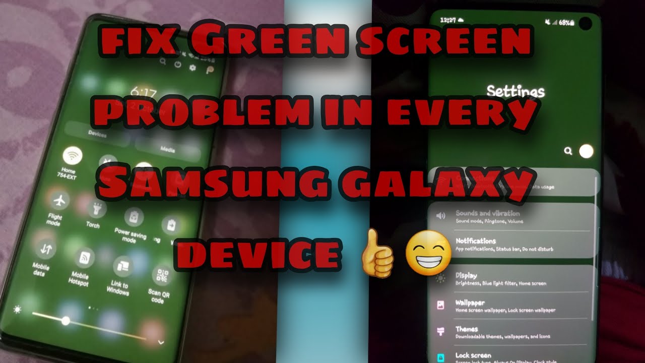 Samsung Green screen FIX. ( work on all S, N and Supper AMOLED device)