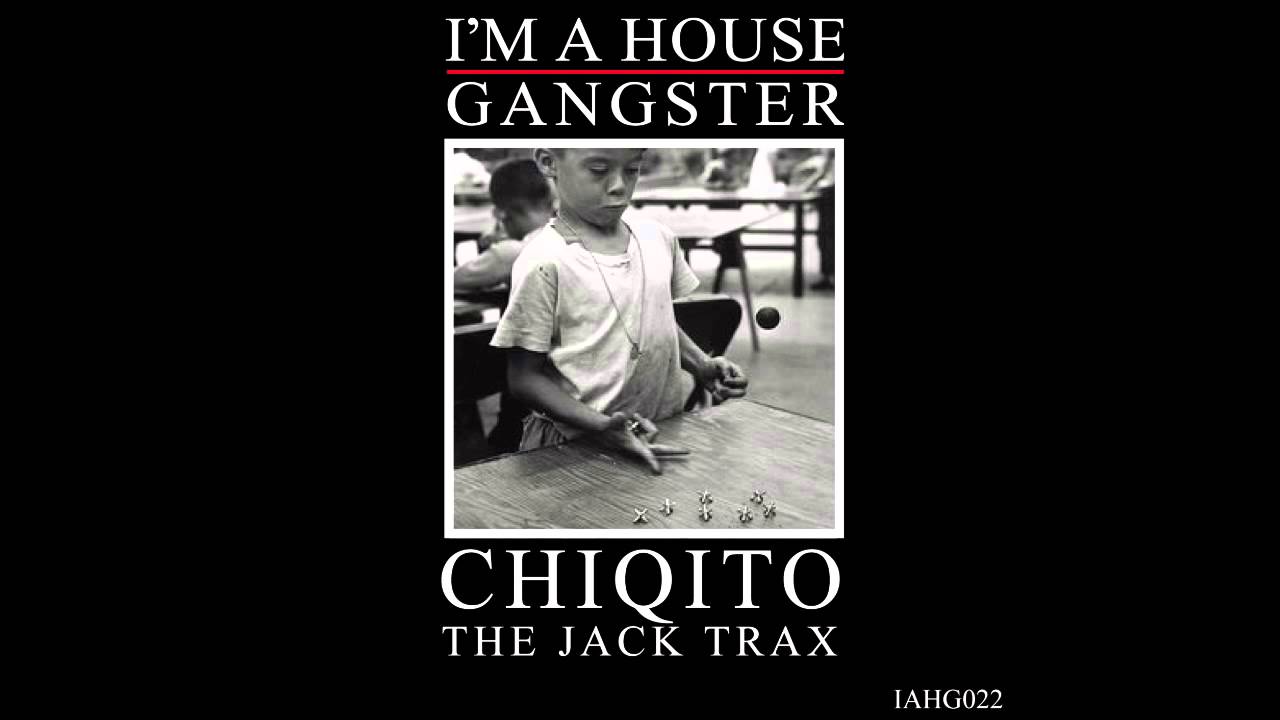 CHIQITO | SPACE JAM | I'M A HOUSE GANGSTER