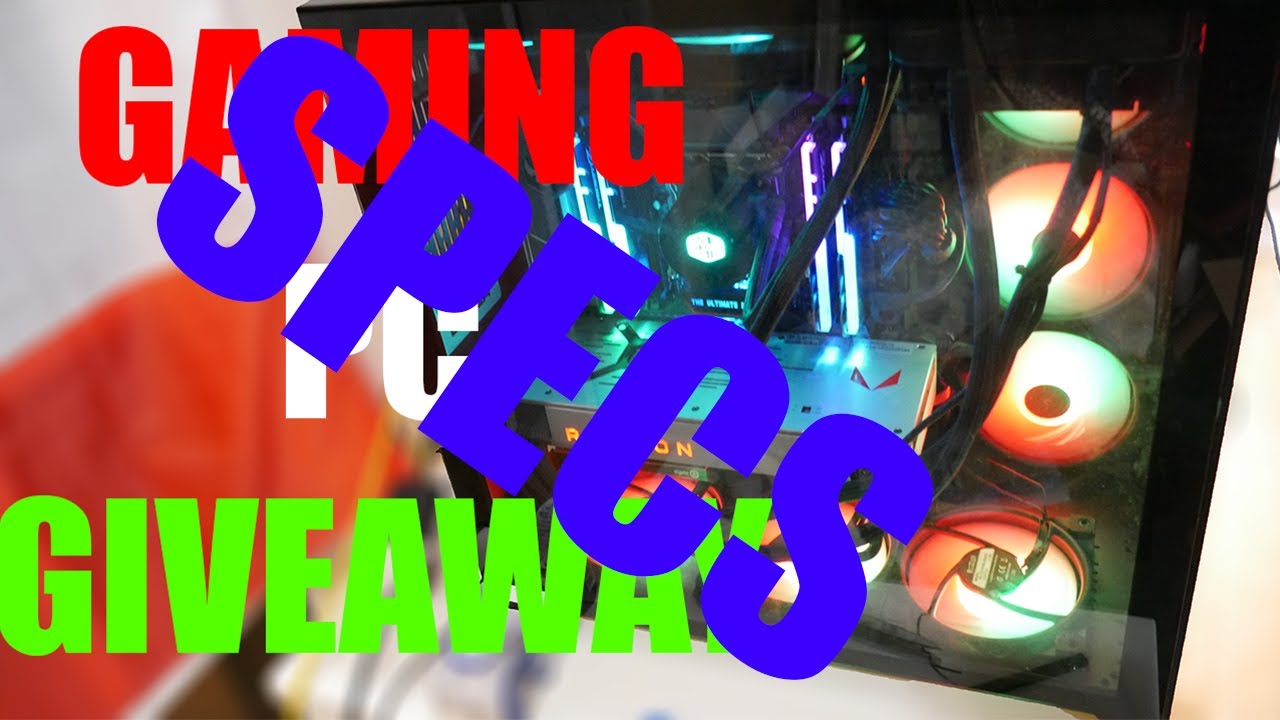 Gaming PC Giveaway SPECS, DATE, and TIME