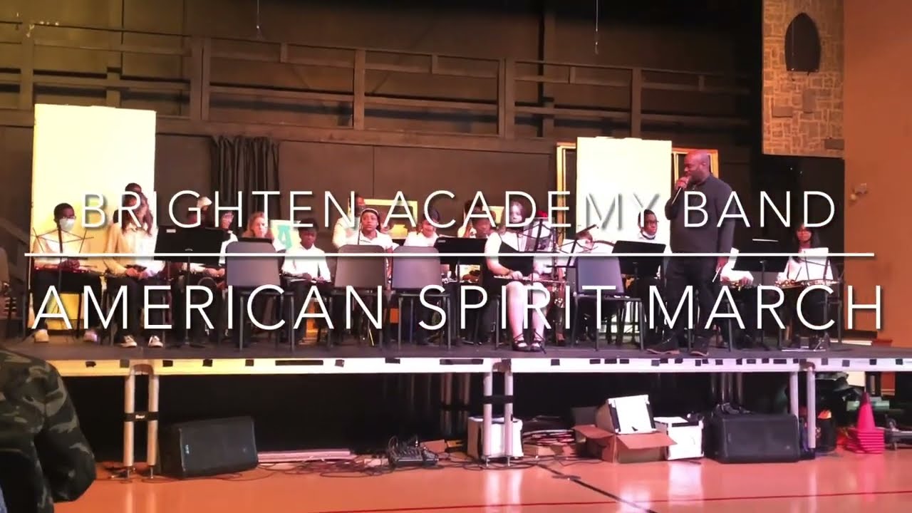 Brighten Academy Band - American Spirit March