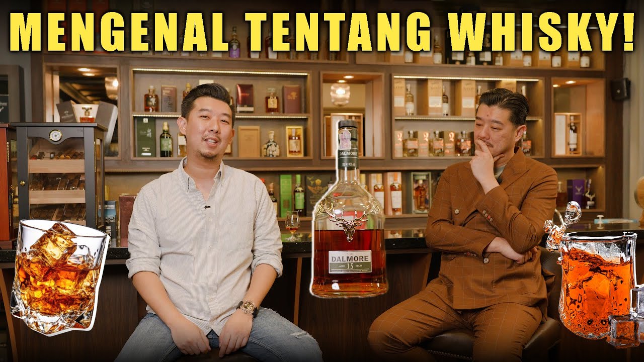 APA ITU WHISKY❓ BAGAIMANA CARA MENIKMATINYA❓ TONTON VIDEO INI❗