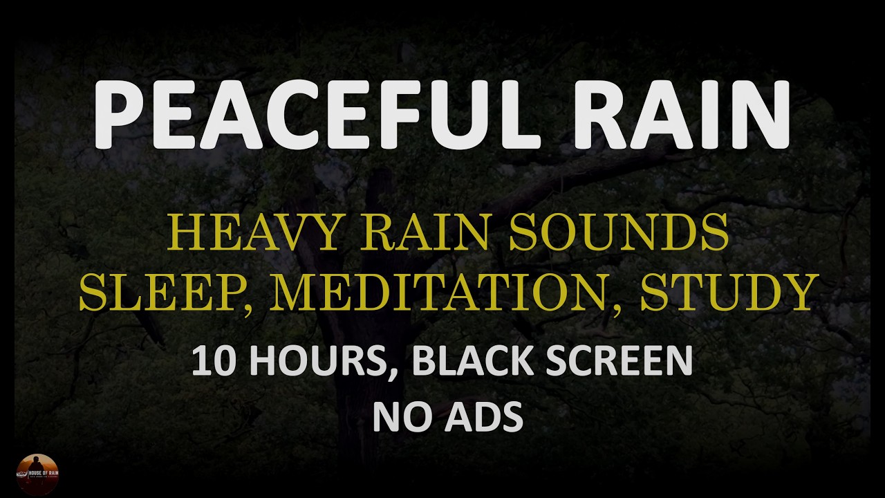 Peaceful Rain Sounds for Sleeping Black Screen, Deep Sleep & Relaxation Rain Sounds, 10 Hours NO ADS