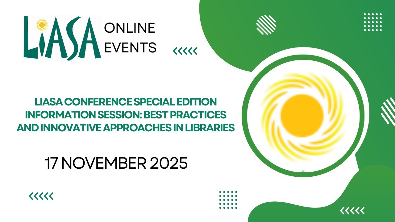 LIASA Conference Special Edition Session: Best Practices and Innovative Approaches in Libraries