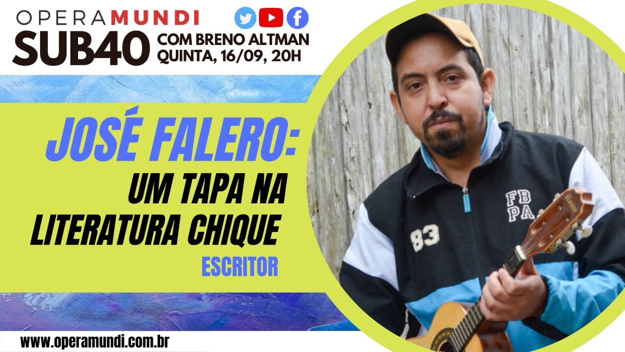 JOS&Eacute; FALERO: UM TAPA NA LITERATURA CHIQUE - SUB40