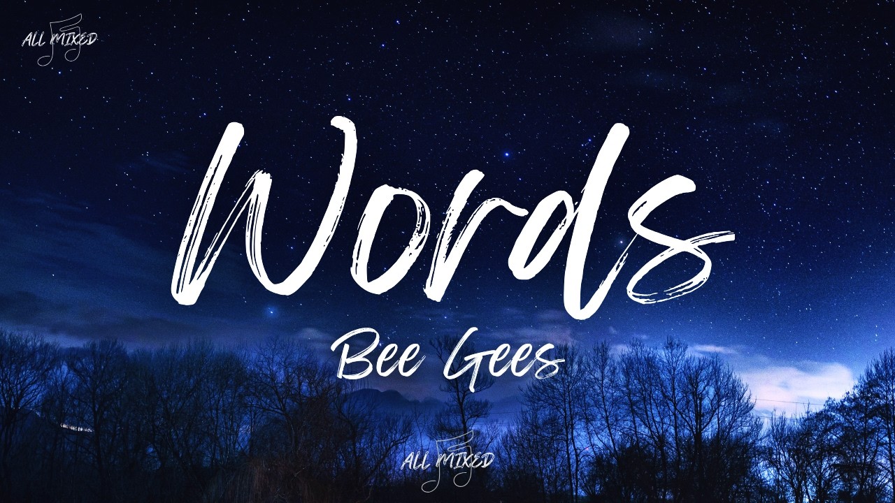 Bee Gees - Words (Lyrics)