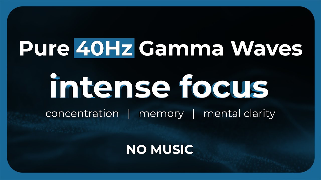 🎧 Чистый 40Hz Гамма Тон | Повышение Фокуса, Улучшение Памяти, Успокоение Разума