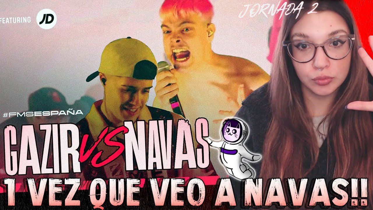 🤯GAZIR vs NAVAS🤨 | #FMSESPAÑA 2024 - J2 // CATDELESPACIO