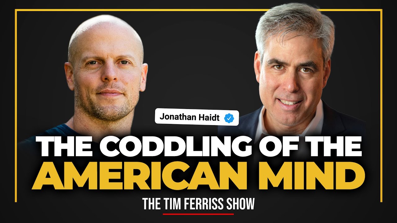 The Coddling of the American Mind and How to Become Intellectually Antifragile — Jonathan Haidt