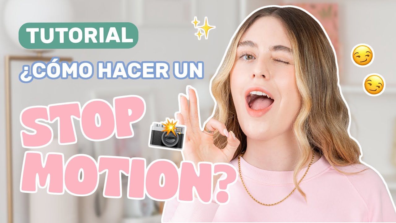 CÓMO HACER UN STOP MOTION CON TU CELULAR FÁCIL