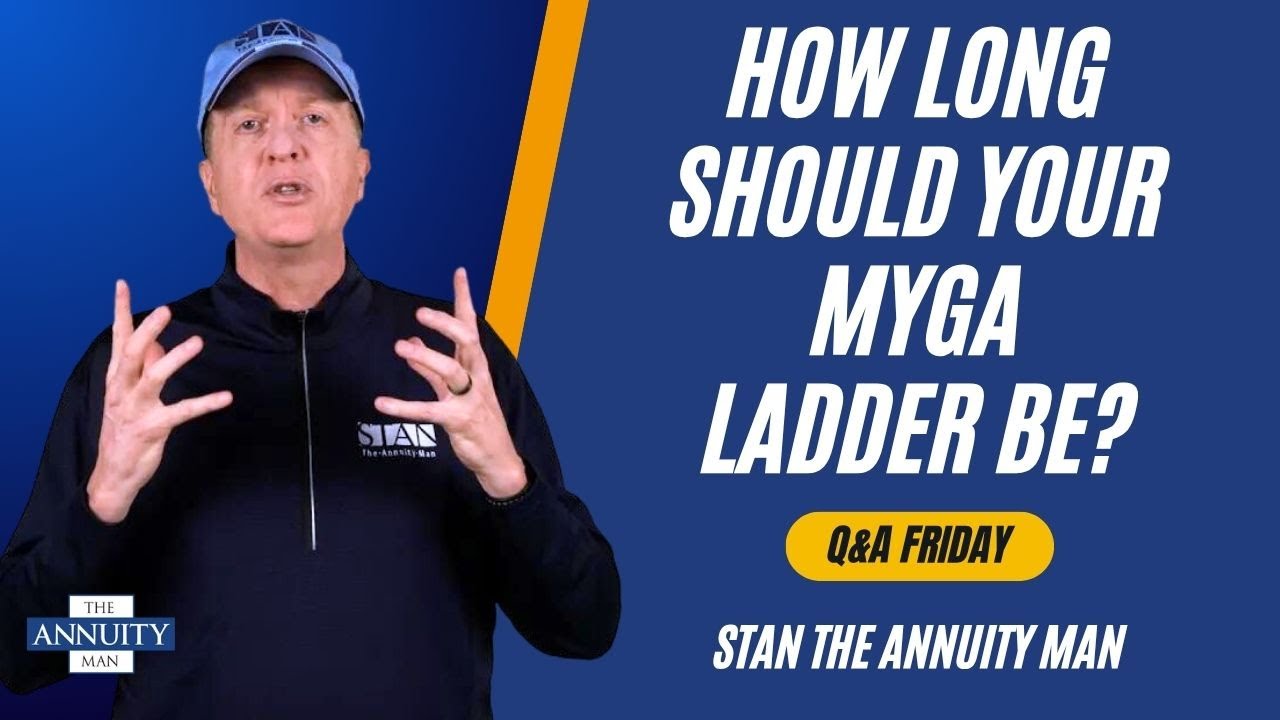 How Long Should Your MYGA Ladder Be?
