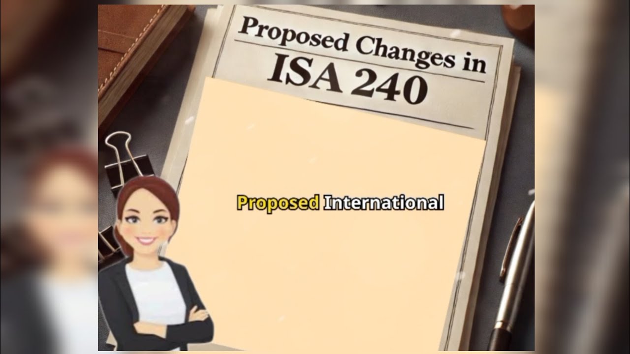 Proposed changes in ISA 240 🔍📝 | FinFables|