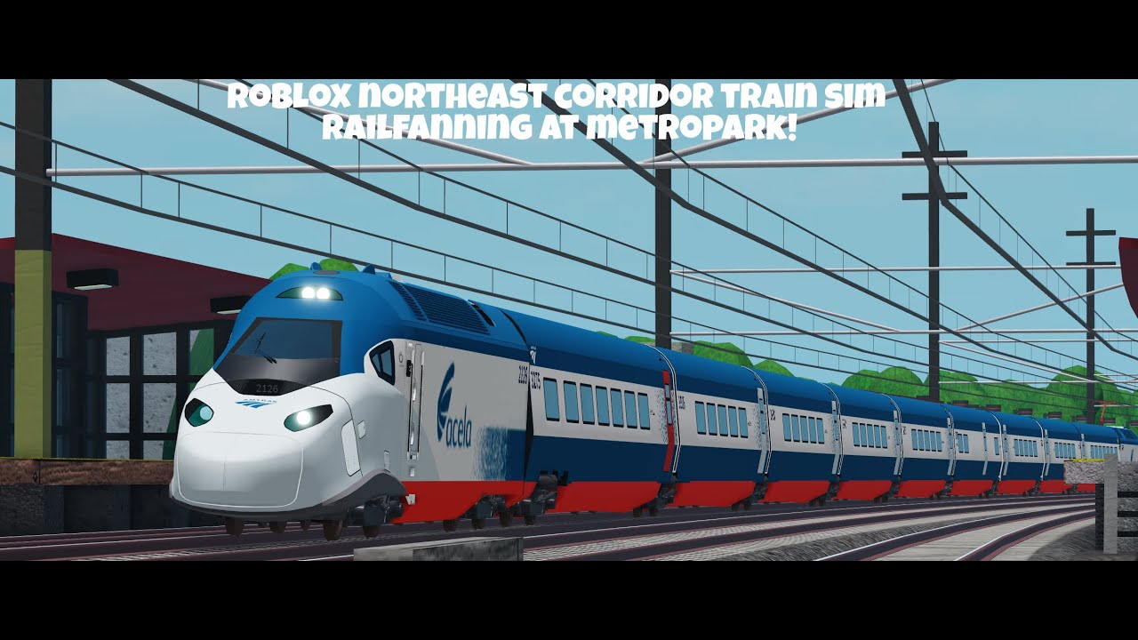 NEC Railfanning at Metropark (Northeast Corridor Train Simulator
