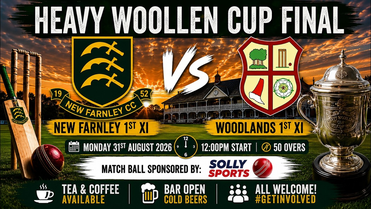 New Farnley 1st XI vs Woodlands 1st XI: Solly Sports Heavy Woollen Cup Final - 31/08/2026