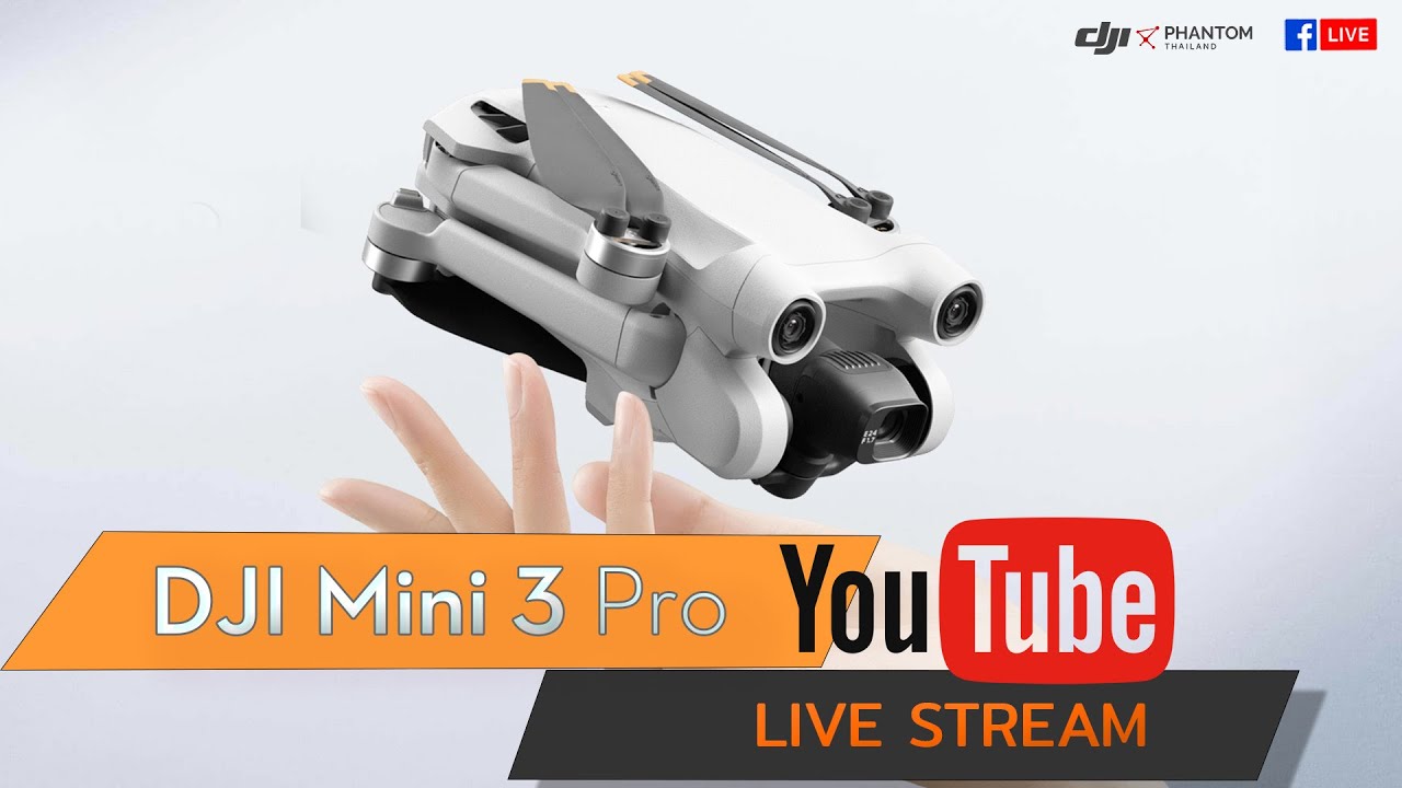 DJI MINI 3 Pro : Live Stream By Phantom Thailand