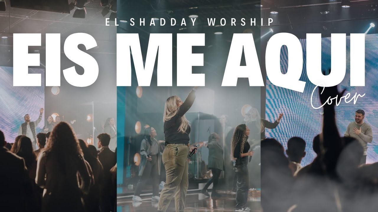 EIS ME AQUI (COVER) | El Shadday Worship | Gravação Ao Vivo