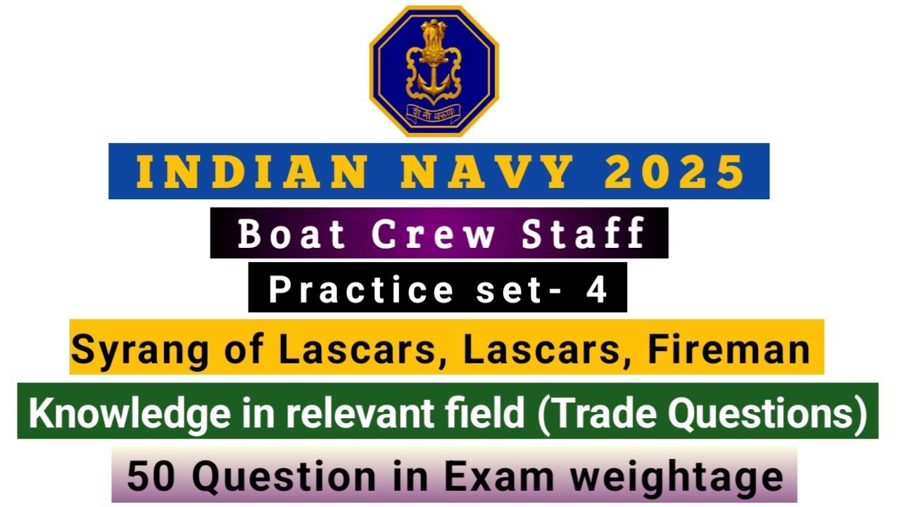 Indian Navy Boat Crew Staff 2025 Knowledge in Relevant Field (Prectice Set-4) Important Question.