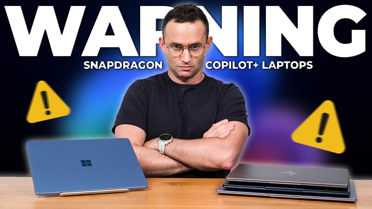 Snapdragon CoPilot+ Laptops: You’ve Been Misled... Again