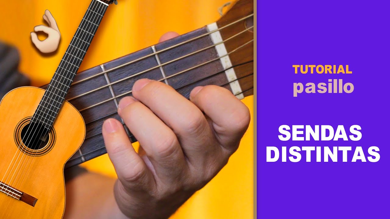 PASILLO SENDAS DISTINTAS TUTORIAL DE ACOMPAÑAMIENTO EN GUITARRA ( GUITAR ACCOMPANIMENT TUTORIAL)