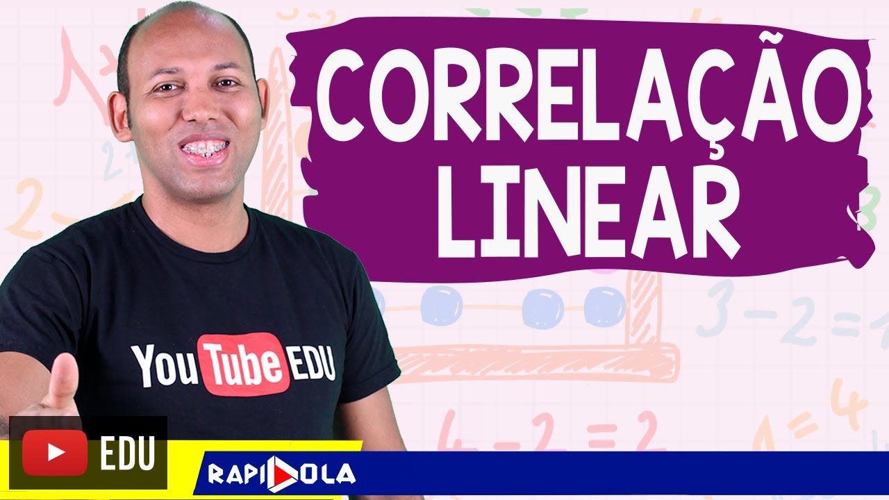 COEFICIENTE DE CORRELAÇÃO LINEAR 🔵 EP 3
