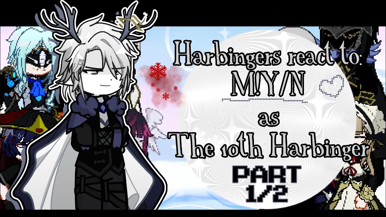 Fatui Harbingers react to m!y/n as the 10th Harbinger // play in 2X // Part 1/2 | #gacha #genshin 