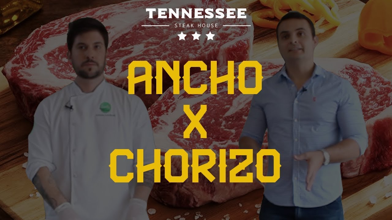 Diferença entre o bife de Ancho e o Bife de Chorizo | Tennessee Steak House