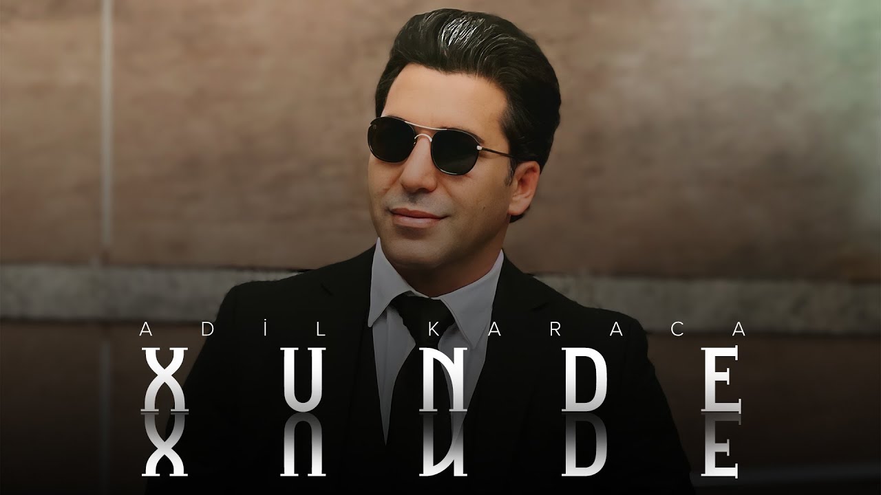 Adil Karaca — Xunde Xunde (Rəsmi Audio)