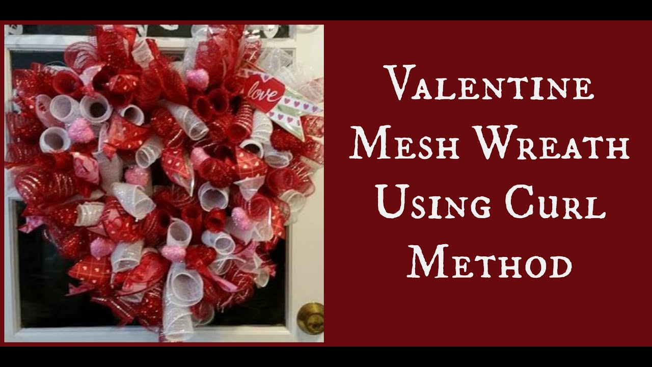 Valentine Mesh Wreath Using Curl Method