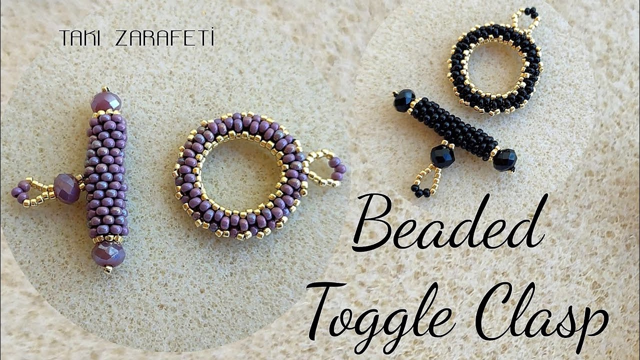 Beaded Toggle Clasp. How to make beaded toggle clasp. Boncuktan T klips yapımı. 