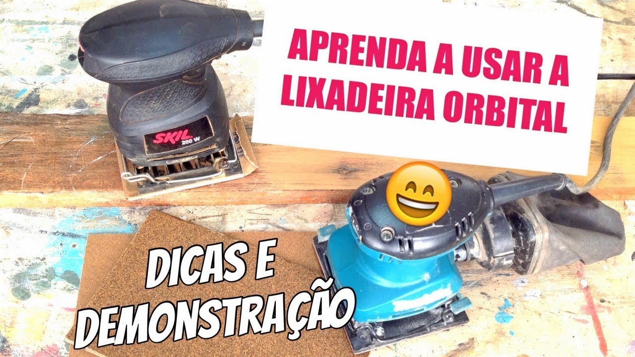 DIY | Como lixar com a lixadeira orbital | Dicas e demonstração