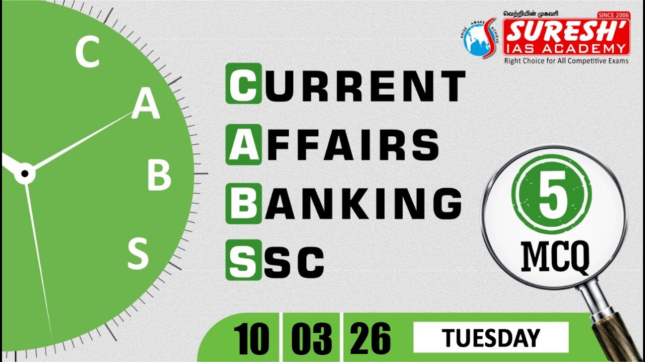CURRENT AFFAIRS BANKING SSC | MARCH-10 2026 | Suresh IAS Academy