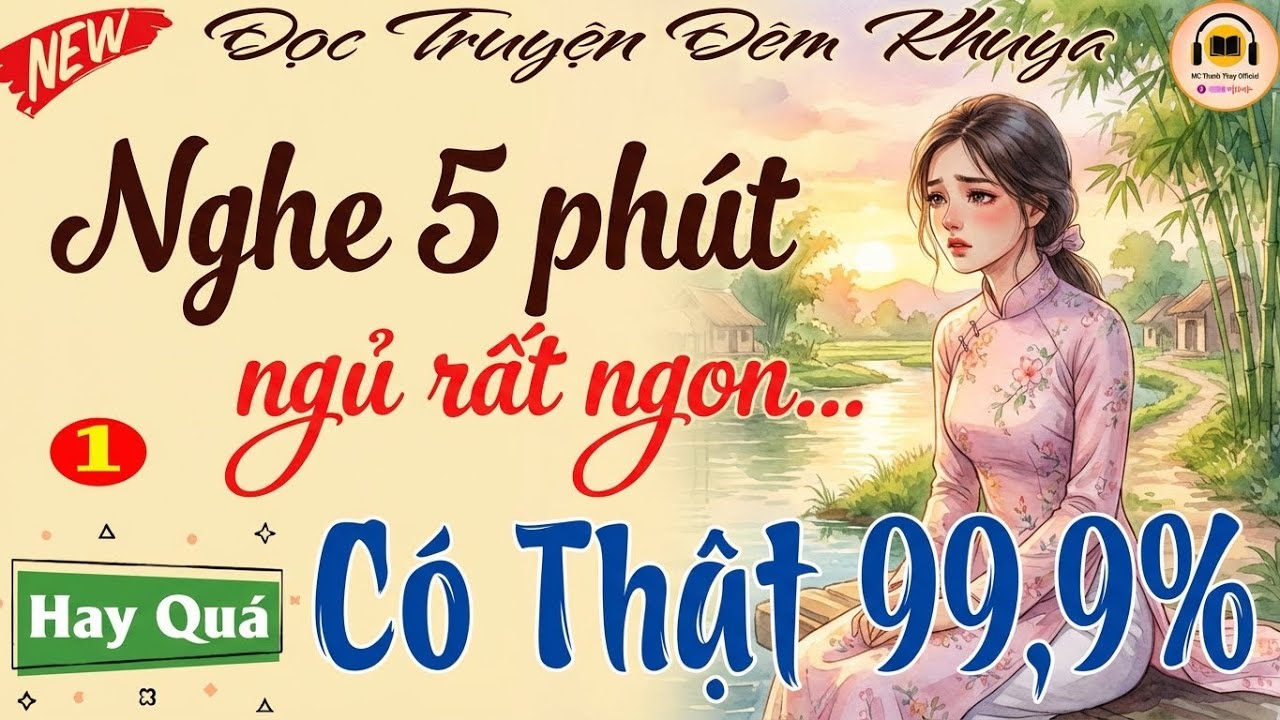 Chuyện kể thực tế CÓ THẬT 100% - Nghe 5 phút ngủ rất ngon ｜ Đọc truyện đêm khuya mới nhất 2025